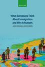 Text: "What Europeans Think About Immigration and Why It Matters" von James Dennison & Andrew Geddes. Illustration: Figuren auf Europakarte.