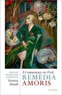 Victoria Rimell: A Commentary on Ovid, Remedia Amoris, Buch