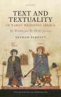 Graham Barrett: Text and Textuality in Early Medieval Iberia, Buch