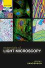 Jeremy Sanderson: Essentials of Light Microscopy, Buch