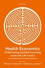 : Health Economics of Well-being and Well-becoming across the Life-course, Buch