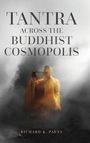 Richard K Payne: Tantra Across the Buddhist Cosmopolis, Buch