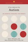 Emily J Willingham: If Your Adolescent Has Autism, Buch