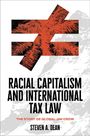 Steven A Dean: Racial Capitalism and International Tax Law, Buch