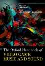 : The Oxford Handbook of Video Game Music and Sound, Buch