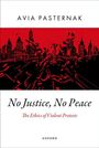 Avia Pasternak: No Justice, No Peace, Buch