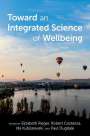 : Toward an Integrated Science of Wellbeing, Buch