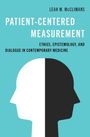 Leah M McClimans: Patient-Centered Measurement, Buch