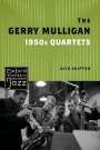 Alyn Shipton: The Gerry Mulligan 1950s Quartets, Buch