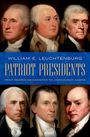 William E. Leuchtenburg: Patriot Presidents, Buch
