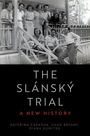 Chad Bryant: The Slánský Trial, Buch