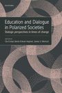 Ola Erstad: Education and Dialogue in Polarized Societies, Buch