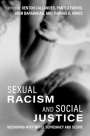 : Sexual Racism and Social Justice, Buch