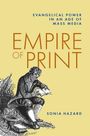 Sonia Hazard: Empire of Print, Buch