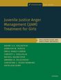 Naomi E Goldstein: Juvenile Justice Anger Management (Jjam) Treatment for Girls, Buch