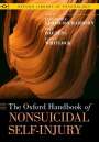 : The Oxford Handbook of Nonsuicidal Self-Injury, Buch