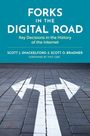 Scott J Shackelford: Forks in the Digital Road, Buch