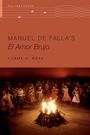 Carol A Hess: Manuel de Falla's El Amor Brujo, Buch