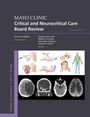 : Mayo Clinic Critical and Neurocritical Care Board Review, Buch