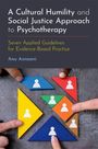 Anu Asnaani: A Cultural Humility and Social Justice Approach to Psychotherapy, Buch