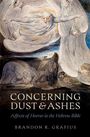 Brandon R Grafius: Concerning Dust and Ashes, Buch