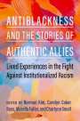 : Antiblackness and the Stories of Authentic Allies, Buch