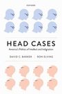 David C Barker: Head Cases, Buch
