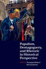 : Populism, Demagoguery, and Rhetoric in Historical Perspective, Buch