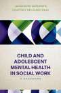 Jacqueline Corcoran: Child and Adolescent Mental Health in Social Work, Buch