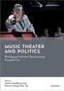 Cover von "Music Theater and Politics: Restaging Histories, Decentering Perspectives". Ein Mann zeigt auf den Betrachter.