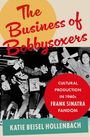 Katie Beisel Hollenbach: The Business of Bobbysoxers, Buch