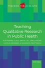 Katherine Clegg Smith: Teaching Qualitative Research in Public Health, Buch
