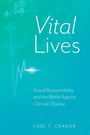 Carl F Cranor: Vital Lives, Buch