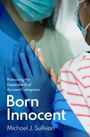 Michael J Sullivan: Born Innocent, Buch