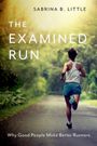 Sabrina B Little: The Examined Run, Buch