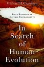 Michael H Crawford: In Search of Human Evolution, Buch