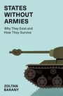 Zoltan Barany: States Without Armies, Buch