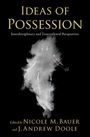 : Ideas of Possession, Buch