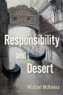 Michael Mckenna: Responsibility and Desert, Buch