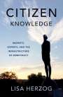 Lisa Herzog: Citizen Knowledge, Buch