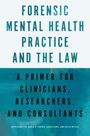 David Dematteo: Forensic Mental Health Practice and the Law, Buch