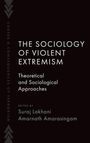 : The Sociology of Violent Extremism, Buch
