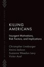 Christopher Linebarger: Linebarger, C: Killing Americans, Buch