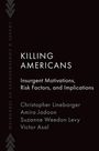 Christopher Linebarger: Killing Americans, Buch