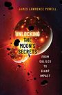 James Lawrence Powell: Unlocking the Moon's Secrets, Buch