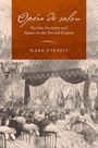 Mark Everist: Opéra de Salon, Buch