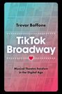 Trevor Boffone: Tiktok Broadway, Buch