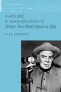 Jake Johnson: Harline & Washington's When You Wish Upon a Star, Buch