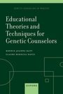 Bonnie Jeanne Baty: Educational Theories and Techniques for Genetic Counselors, Buch