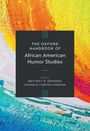 "The Oxford Handbook of African American Humor Studies, editiert von Brittney M. Edmonds und Danielle Fuentes Morgan." Bunte, strukturierte Hintergründe in Orange, Gelb, Blau und Weiß.